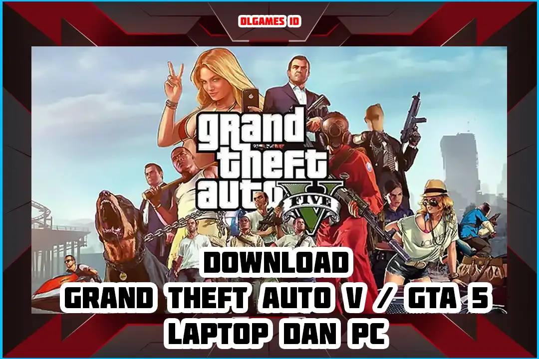 GTA 5 Laptop dan PC Gratis Resmi Spek Low-End