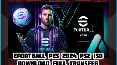 eFootball PES 2024 PS2 ISO Download Full Transfer