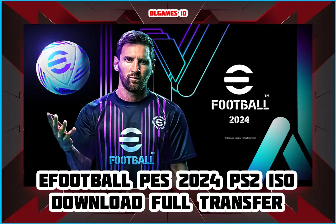 EFootball PES 2024 PS2 ISO Download Full Transfer DLGAMES ID   EFootball PES 2024 PS2 ISO Download Full Transfer.webp