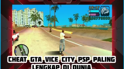 Cheat GTA Vice City PSP Paling Lengkap di Dunia