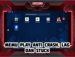 MEMU PLAY Anti Crash, Lag dan Stuck